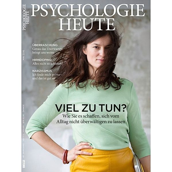 Psychologie Heute: Psychologie Heute 5/2016