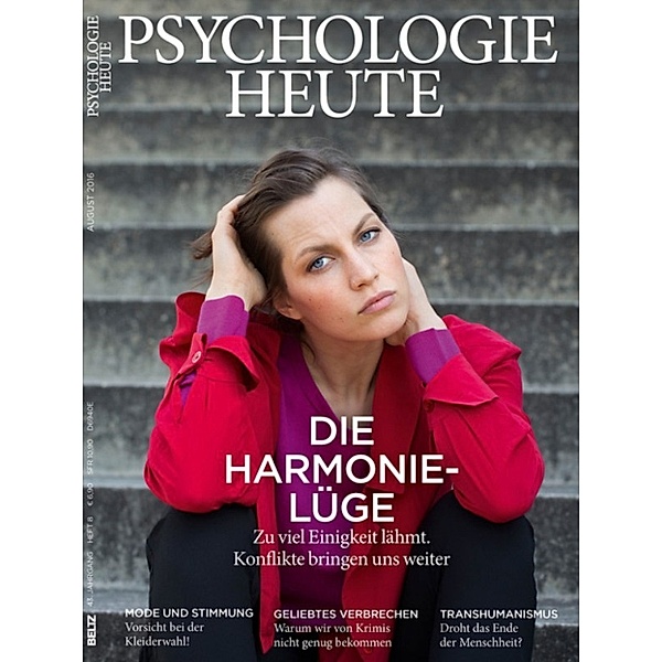 Psychologie Heute: Psychologie Heute 8/2016