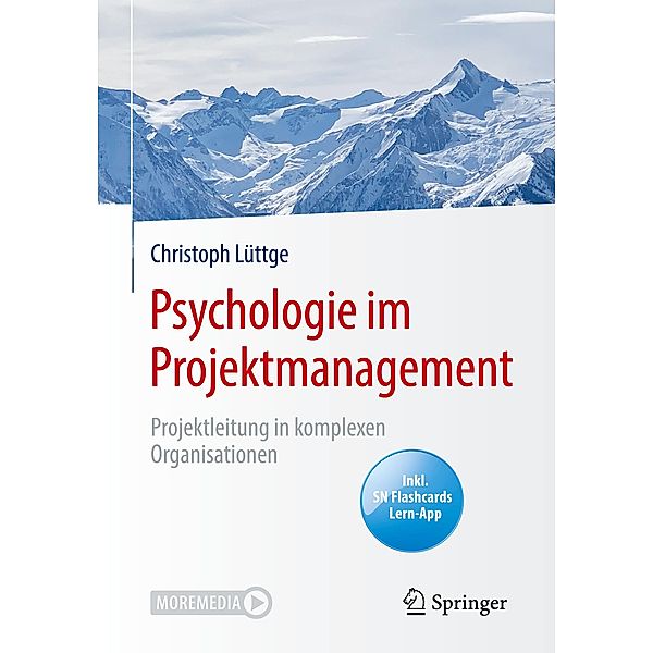 Psychologie im Projektmanagement, m. 1 Buch, m. 1 E-Book, Christoph Lüttge