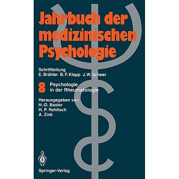 Psychologie in der Rheumatologie / Jahrbuch der medizinischen Psychologie Bd.8