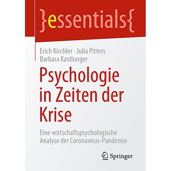 Psychologie in Zeiten der Krise, Erich Kirchler, Julia Pitters, Barbara Kastlunger