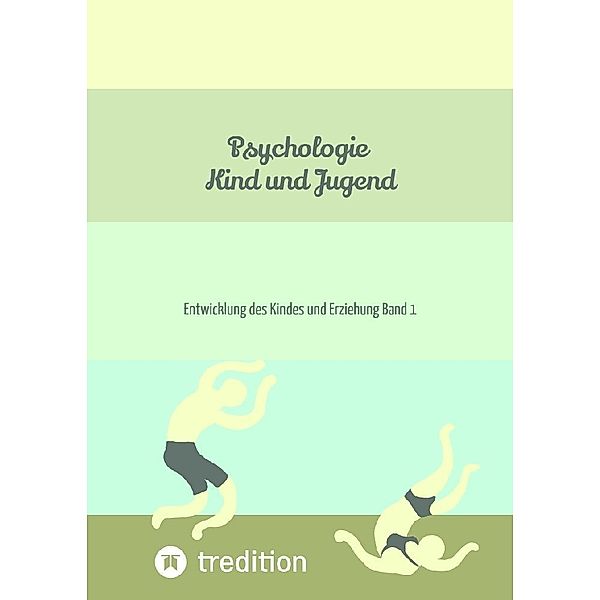 Psychologie Kind und Jugend, Nico Michaelis