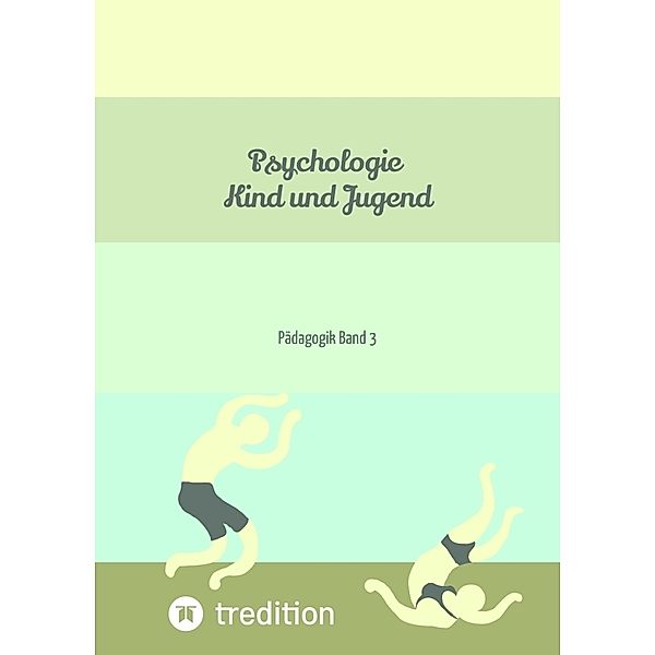 Psychologie Kind und Jugend, Nico Michaelis