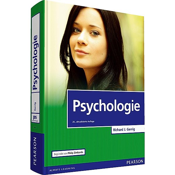 Psychologie / Pearson Studium - Psychologie, Richard J. Gerrig, Philip G. Zimbardo