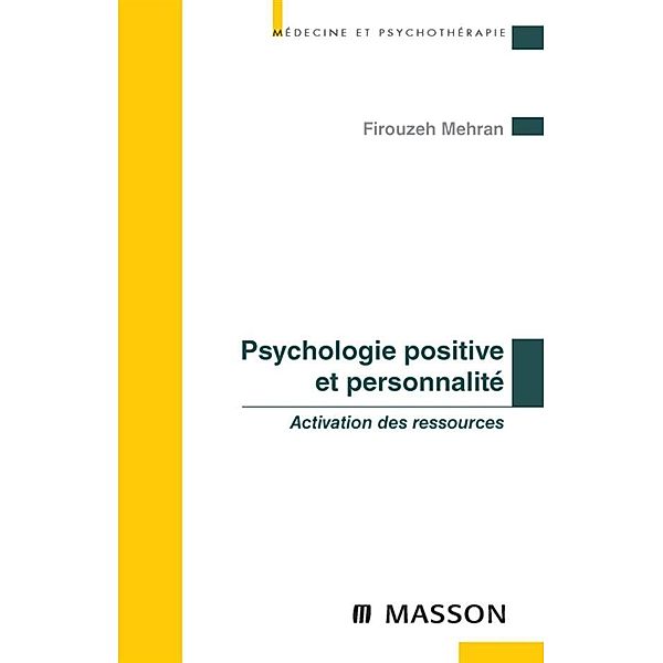 Psychologie positive et personnalité, Firouzeh Mehran