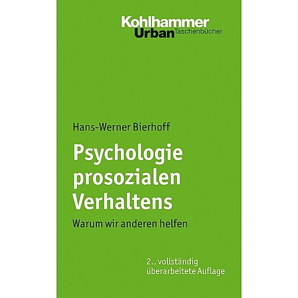 Psychologie prosozialen Verhaltens, Hans-Werner Bierhoff