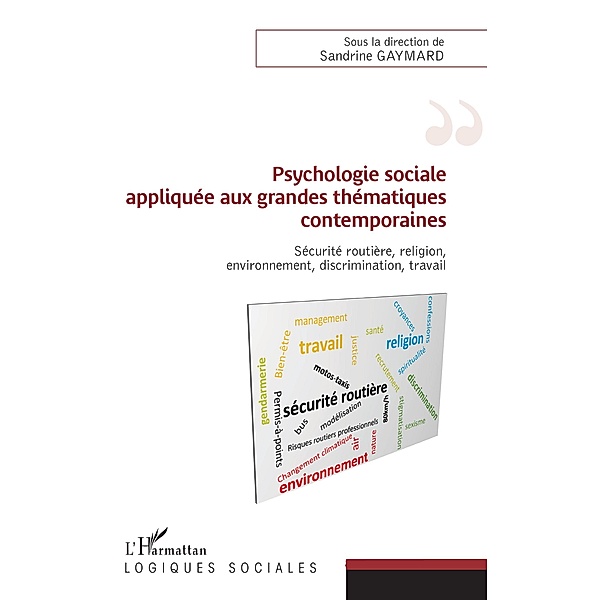 Psychologie sociale appliquée aux grandes thématiques contemporaines, Gaymard Sandrine Gaymard