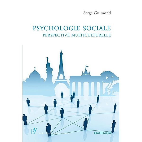 Psychologie sociale, perspective multiculturelle, Serge Guimond