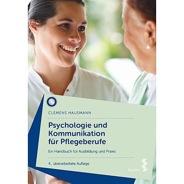 Psychologie und Kommunikation für Pflegeberufe, Clemens Hausmann