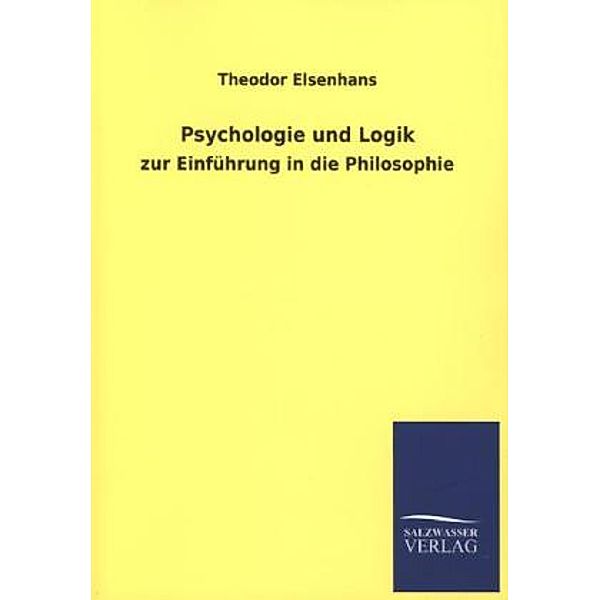 Psychologie und Logik, Theodor Elsenhans