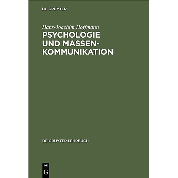 Psychologie und Massenkommunikation, Hans-Joachim Hoffmann