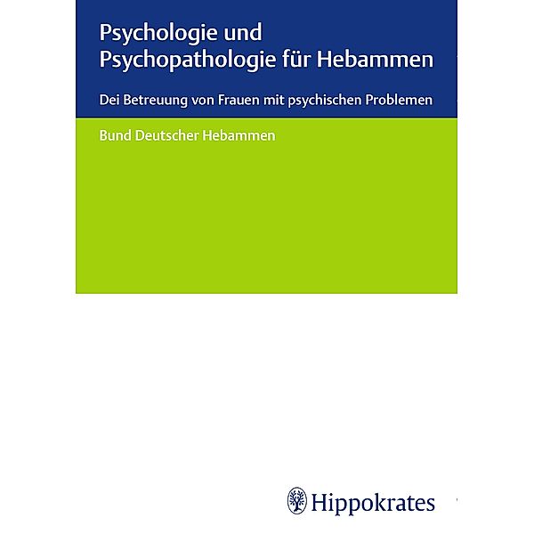 Psychologie und Psychopathologie für Hebammen / DHV-Expertinnenwissen, Sabine Krauss-Lembcke