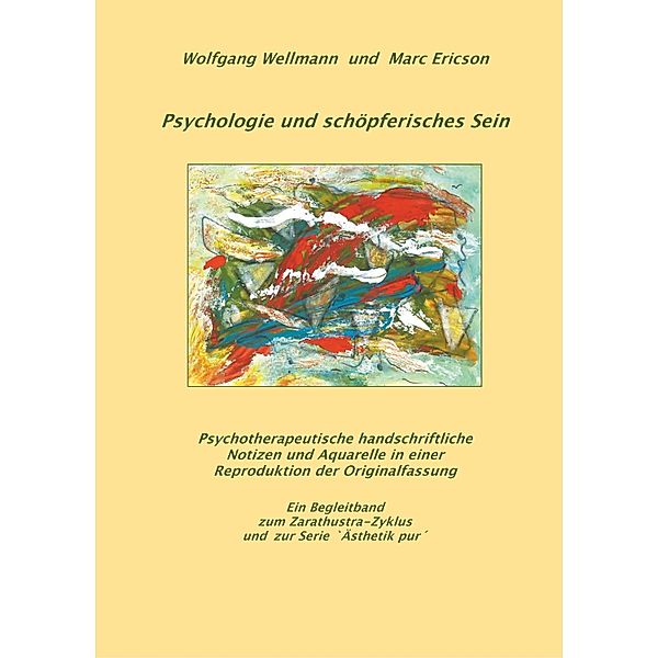 Psychologie und schöpferisches Sein, Wolfgang Wellmann, Marc Ericson