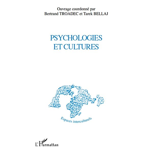 Psychologies et cultures, Bellaj Tarek Bellaj