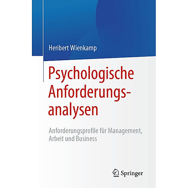 Psychologische Anforderungsanalysen, Heribert Wienkamp