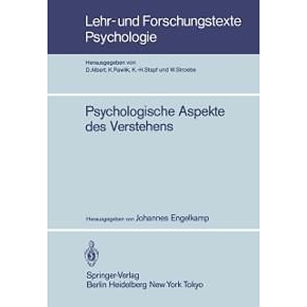 Psychologische Aspekte des Verstehens / Lehr- und Forschungstexte Psychologie Bd.10