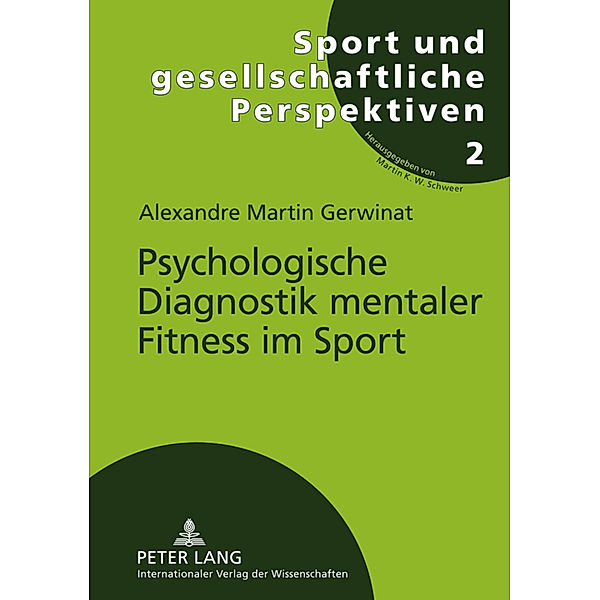 Psychologische Diagnostik mentaler Fitness im Sport, Alexandre Gerwinat