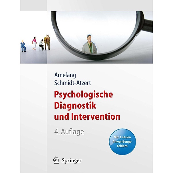 Psychologische Diagnostik und Intervention / Springer-Lehrbuch, Manfred Amelang, Lothar Schmidt-Atzert