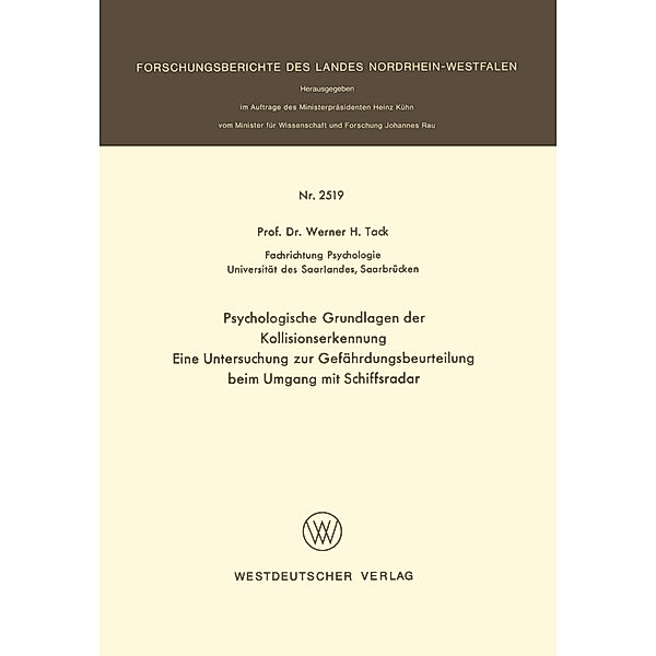 Psychologische Grundlagen der Kollisionserkennung, Werner H. Tack