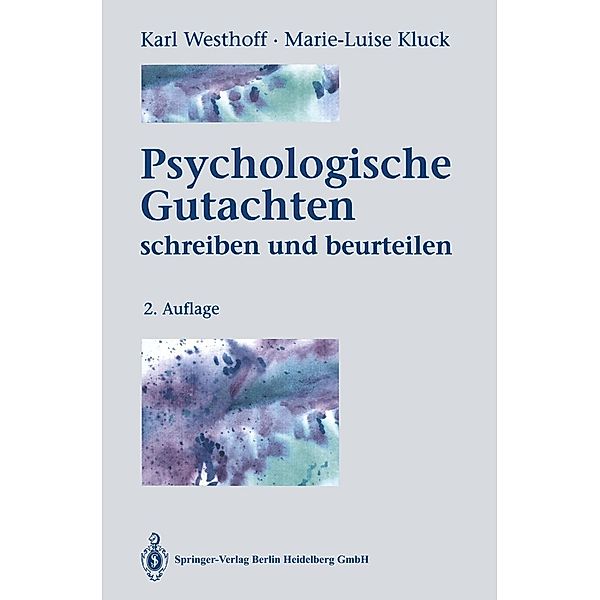 Psychologische Gutachten, Karl Westhoff, Marie-Luise Kluck