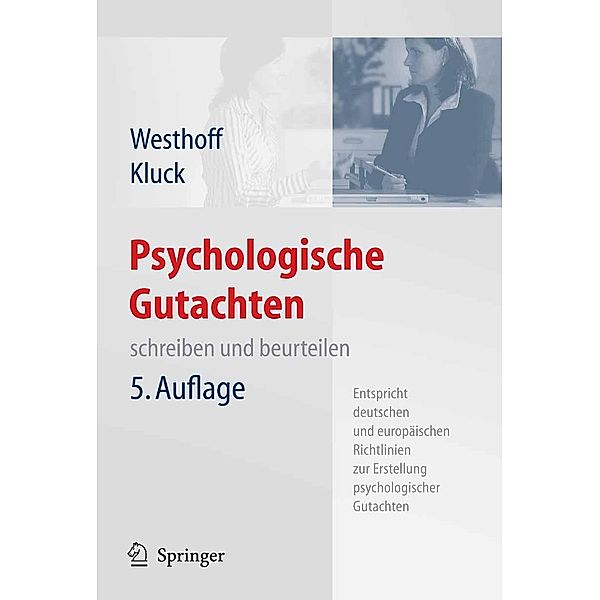 Psychologische Gutachten, Karl Westhoff, Marie-Luise Kluck