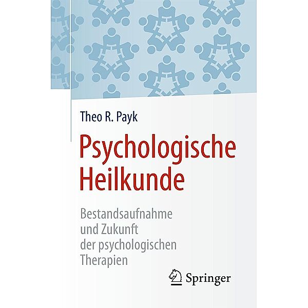 Psychologische Heilkunde, Theo R. Payk