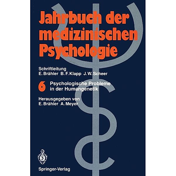 Psychologische Probleme in der Humangenetik / Jahrbuch der medizinischen Psychologie Bd.6