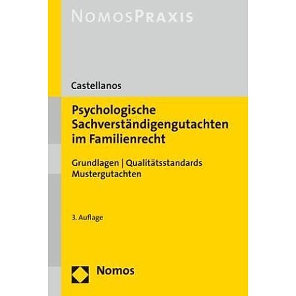 Psychologische Sachverständigengutachten im Familienrecht, Helen A. Castellanos