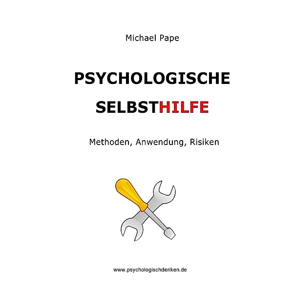 Psychologische Selbsthilfe, Michael Pape