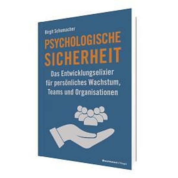 Psychologische Sicherheit, Birgit Schumacher