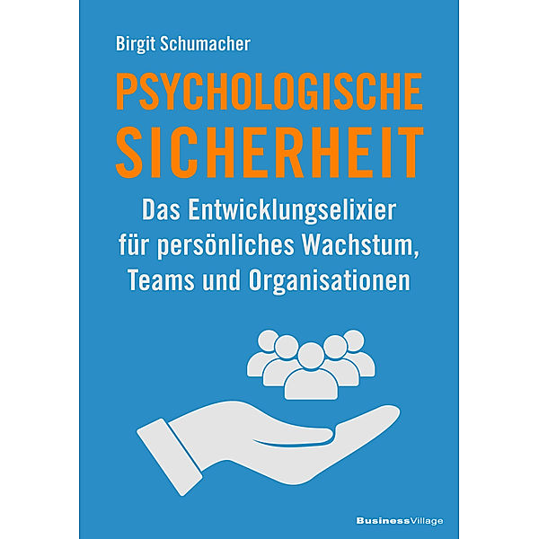 Psychologische Sicherheit, Birgit Schumacher
