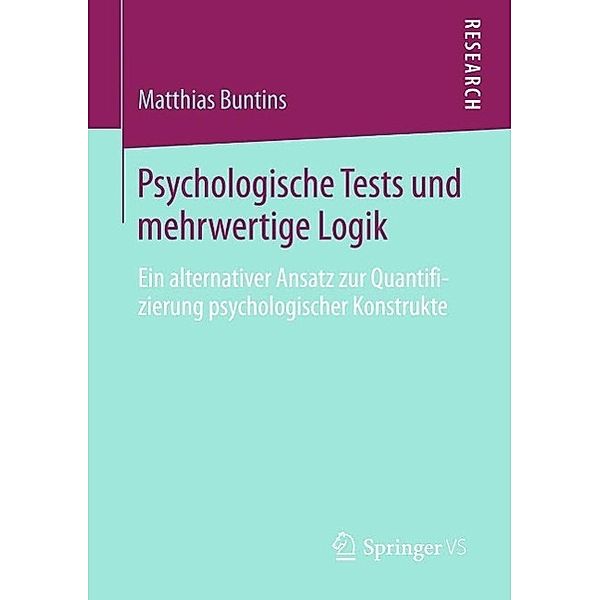 Psychologische Tests und mehrwertige Logik, Matthias Buntins