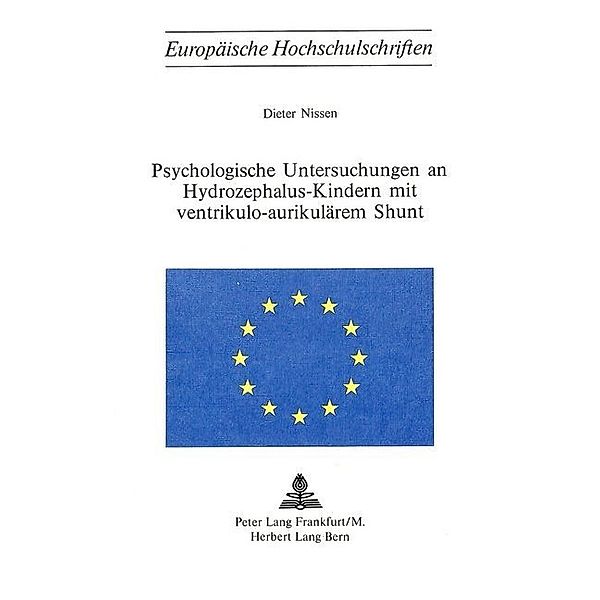 Psychologische Untersuchungen an Hydrozephalus-Kindern mit ventrikulo-aurikulärem Shunt, Dieter Nissen