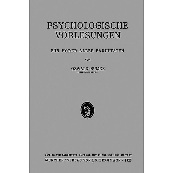 Psychologische Vorlesungen, Oswald Bumke