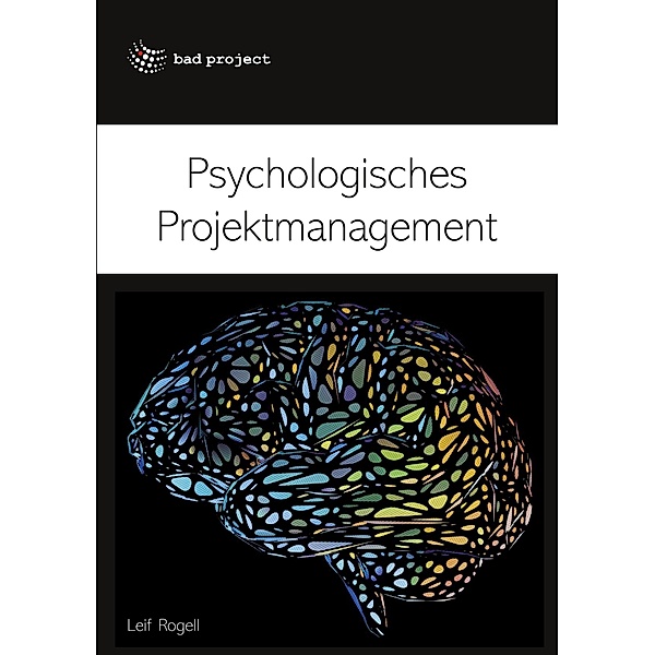 Psychologisches Projektmanagement, Leif Rogell
