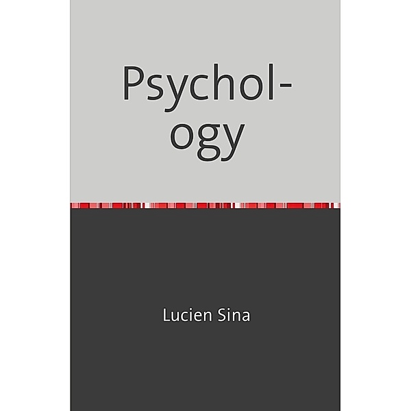 Psychology, Lucien Sina
