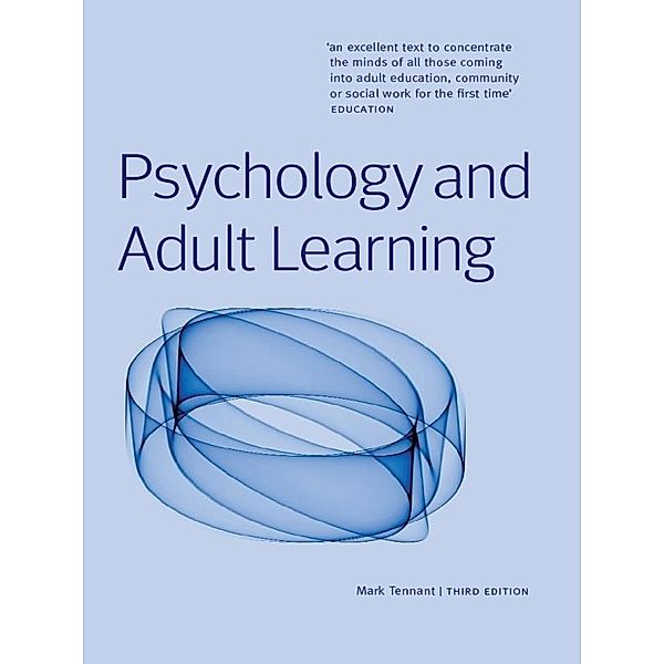 Psychology and Adult Learning, Mark Tennant