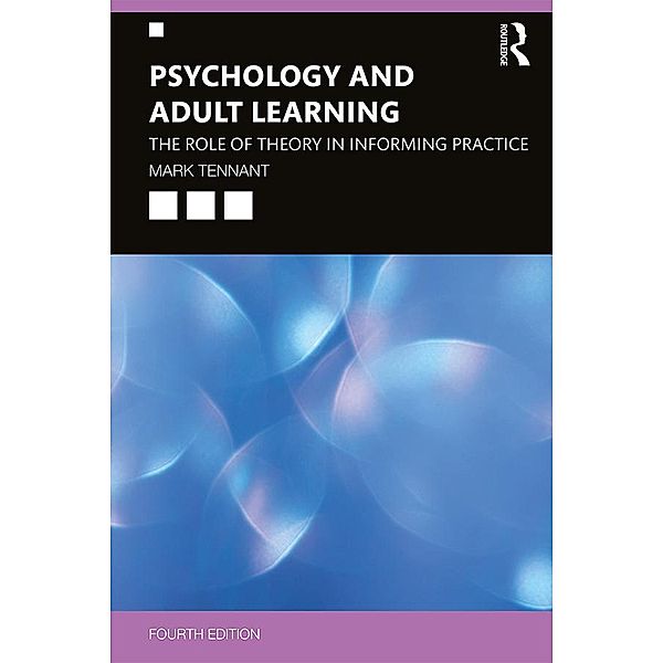 Psychology and Adult Learning, Mark Tennant