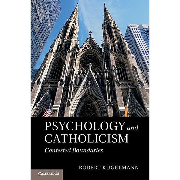 Psychology and Catholicism, Robert Kugelmann