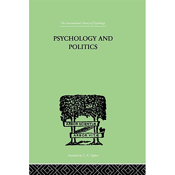 Psychology and Politics, W H R Rivers
