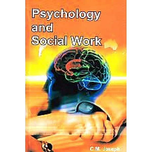 Psychology And Social Work, C. M. Joseph