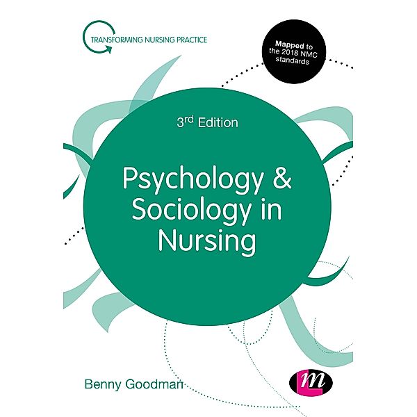 Psychology and Sociology in Nursing / Transforming Nursing Practice Series, Benny Goodman