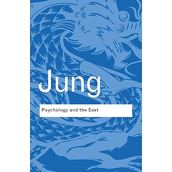 Psychology and the East, C. G. Jung