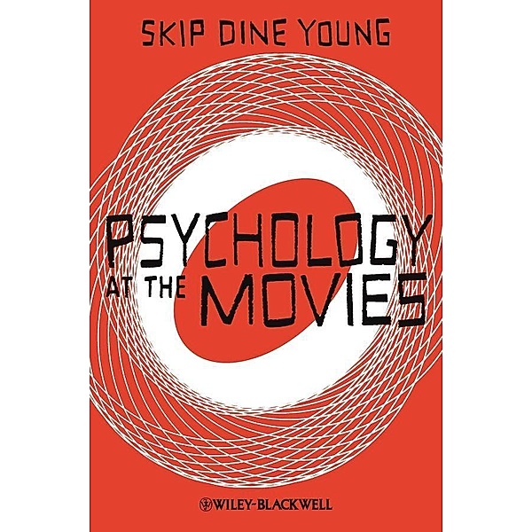 Psychology at the Movies, Skip Dine Young