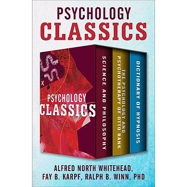 Psychology Classics, Alfred North Whitehead, Fay B. Karpf, Ralph B. Winn