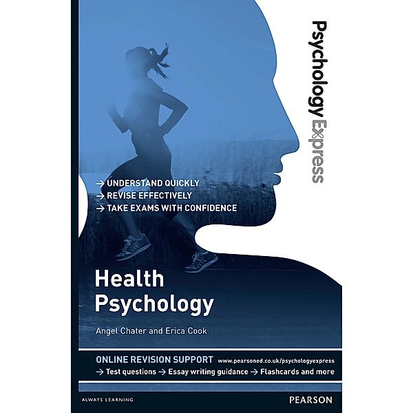 Psychology Express: Health Psychology, Angel Chater, Erica Cook