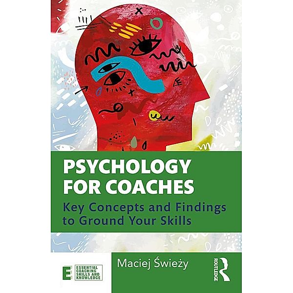 Psychology for Coaches, Maciej Swiezy