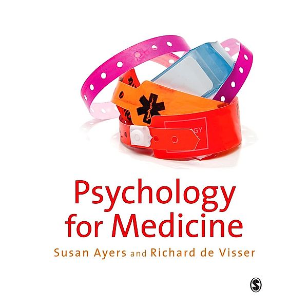 Psychology for Medicine, Susan Ayers, Richard De Visser