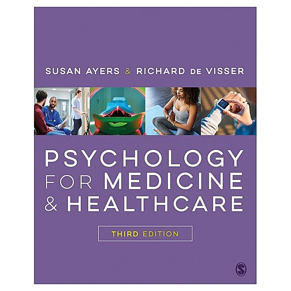 Psychology for Medicine and Healthcare, Susan Ayers, Richard De Visser