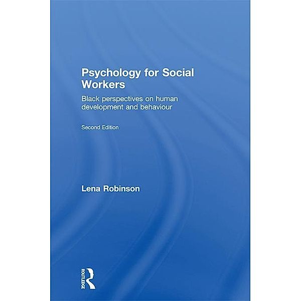 Psychology for Social Workers, Lena Robinson